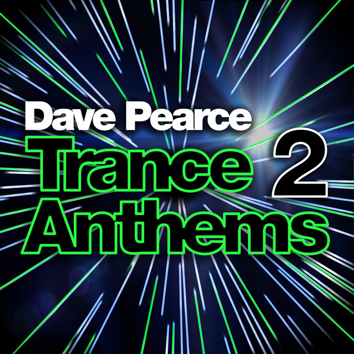 DAVE PEARCE/VARIOUS - Dave Pearce Trance Anthems 2 (unmixed tracks)
