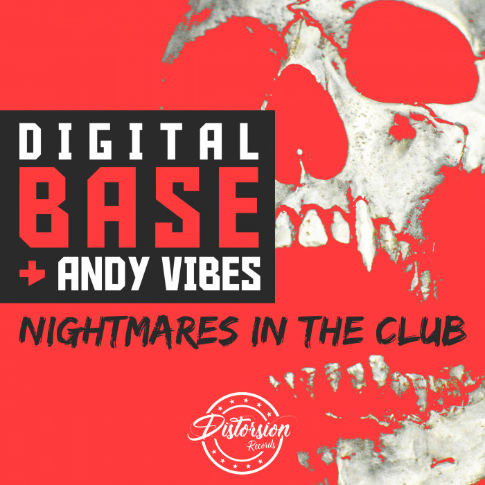 DIGITAL BASE/ANDY VIBES - Nightmare In The Club
