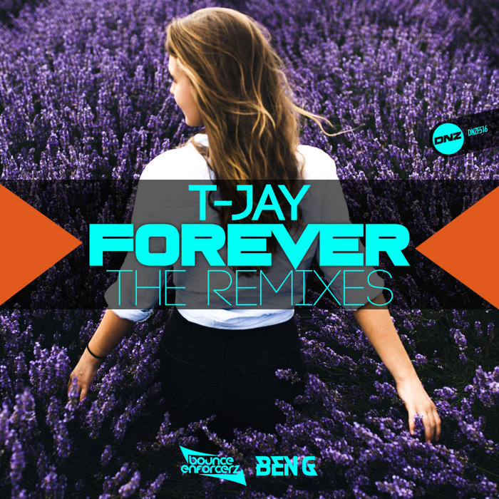 T-JAY - Forever (The Remixes)