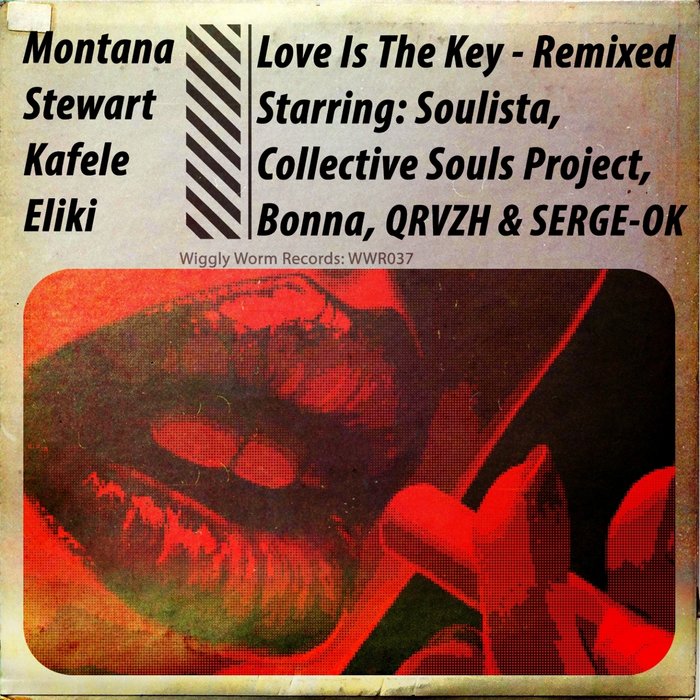 MONTANA & STEWART - Love Is The Key (feat Kafele Bandele/Eliki) (Remixed)