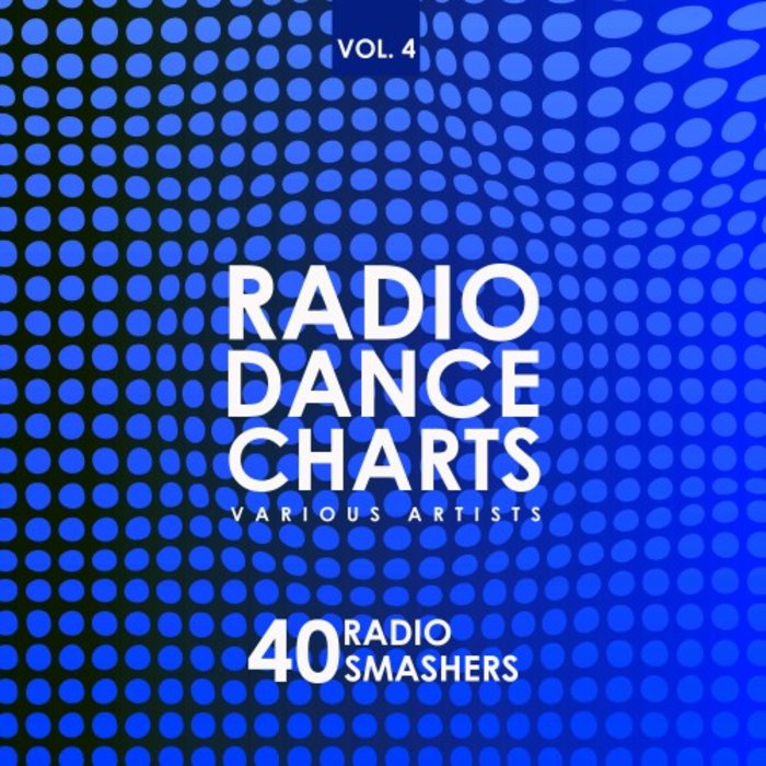 VARIOUS - Radio Dance Charts Vol 4 (40 Radio Smashers)
