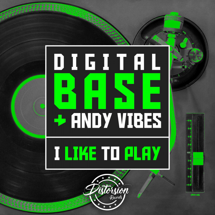 DIGITAL BASE/ANDY VIBES - I Like To Play