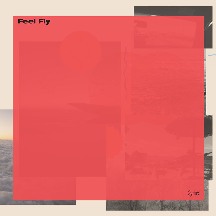 FEEL FLY - Syrius