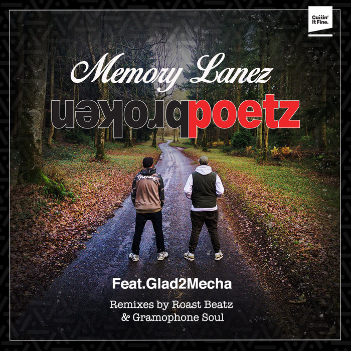 BROKEN POETZ feat GLAD2MECHA - Memory Lanez