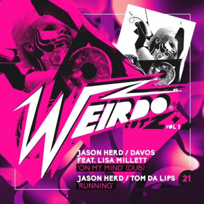 JASON HERD/DAVOS/TOM DA LIPS - Weirdo Cuts Vol 1