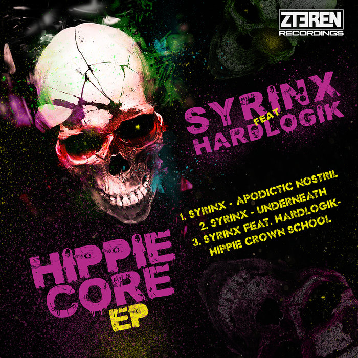 SYRINX feat HARDLOGIK - Hippie Core EP