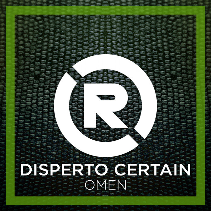 DISPERTO CERTAIN - OMEN