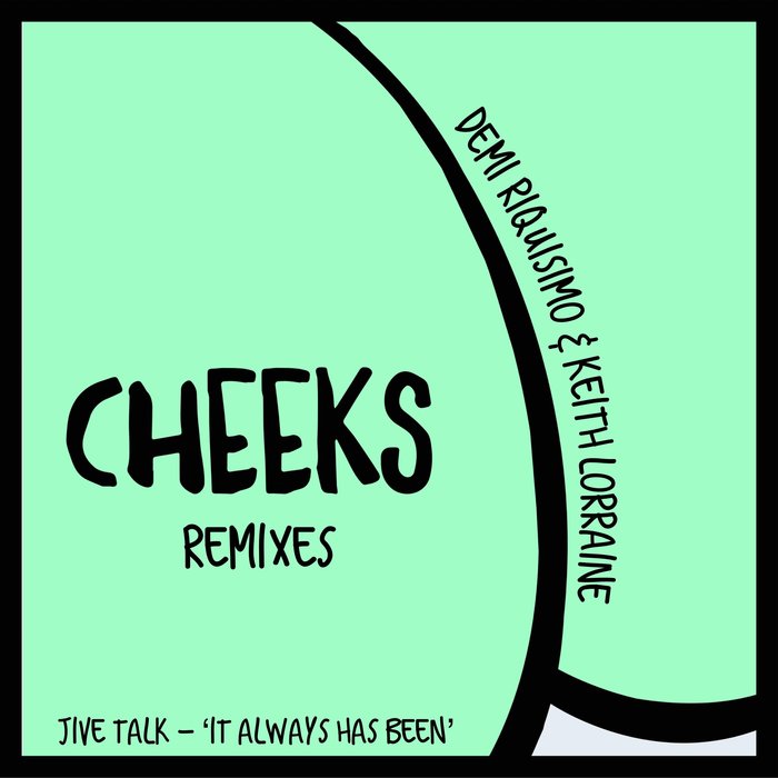 JIVE TALK - It Always Has Been (The Remixes)