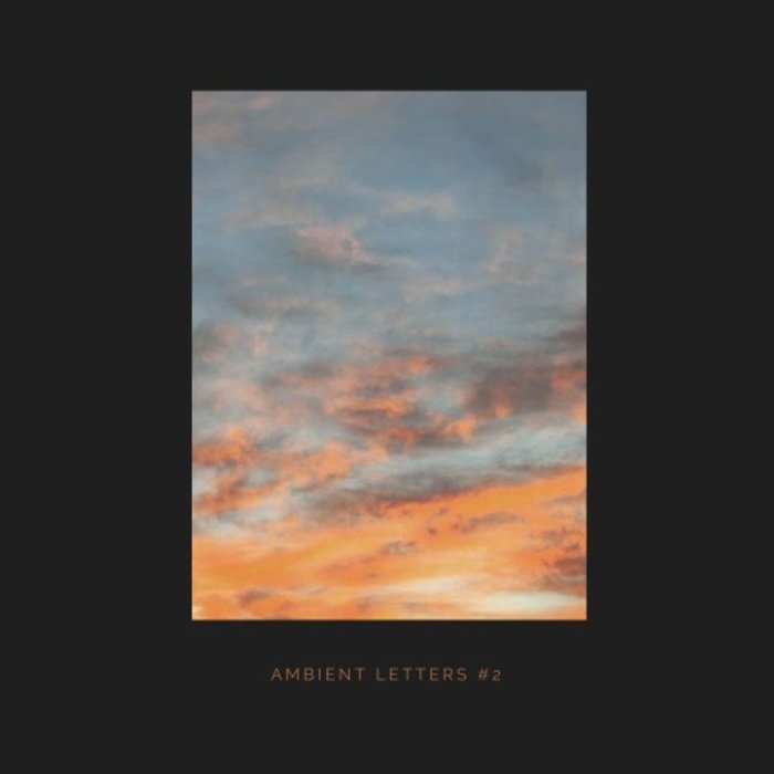 VARIOUS - Ambient Letters #2