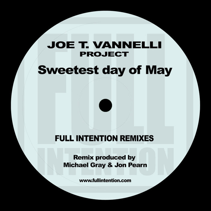 JOE T VANNELLI PROJECT - Sweetest Day Of May