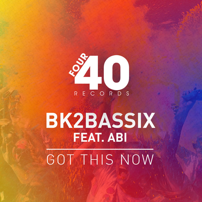 BK2BASSIX feat ABI - Got This Now