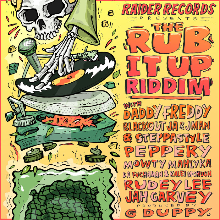 G DUPPY - The Rub It Up Riddim