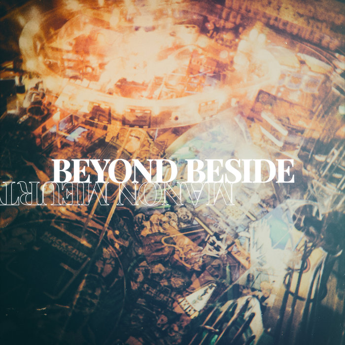 MANON MEURT - Beyond Beside