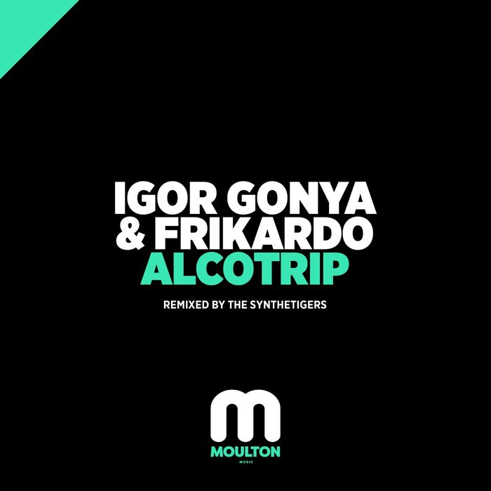 IGOR GONYA/FRIKARDO - Alcotrip