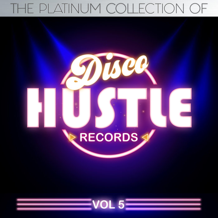 VARIOUS - The Platinum Collection Of Disco Hustle Vol 5