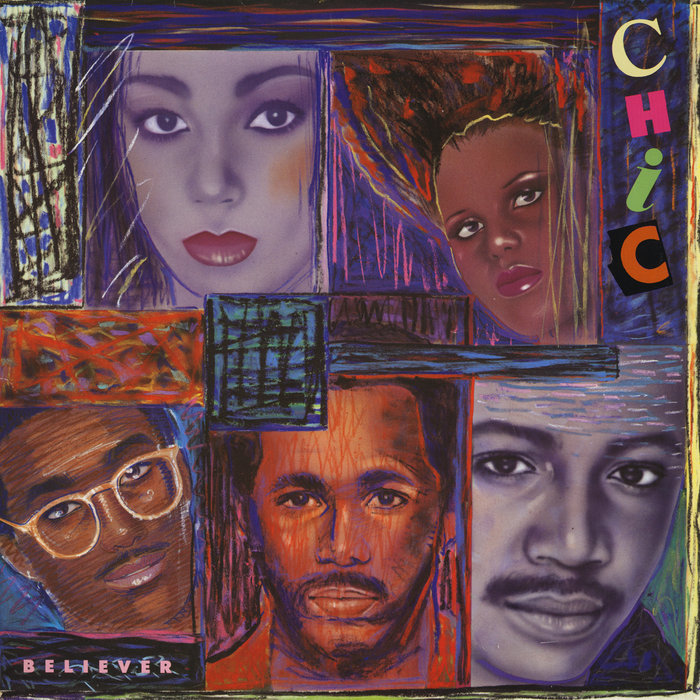 CHIC - Believer