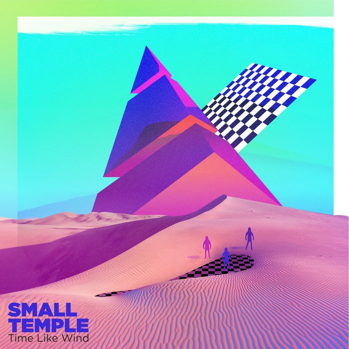 SMALL TEMPLE - Time Like Wind