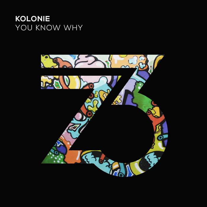 KOLONIE - You Know Why