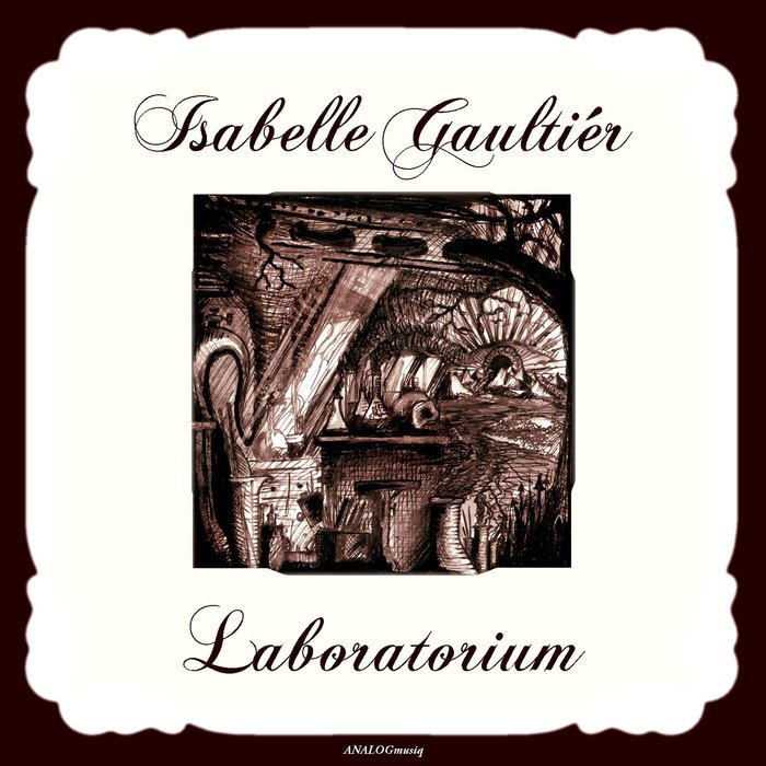 ISABELLE GAULTIER - Laboratorium
