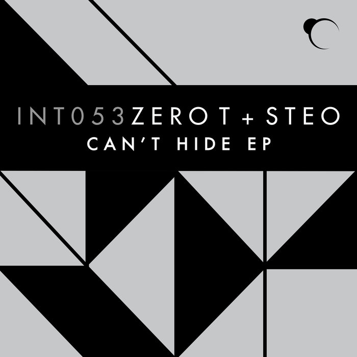 ZERO T/STEO - Can't Hide EP