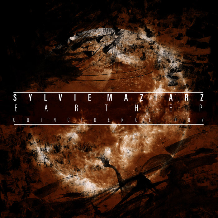 SYLVIE MAZIARZ - Earth EP