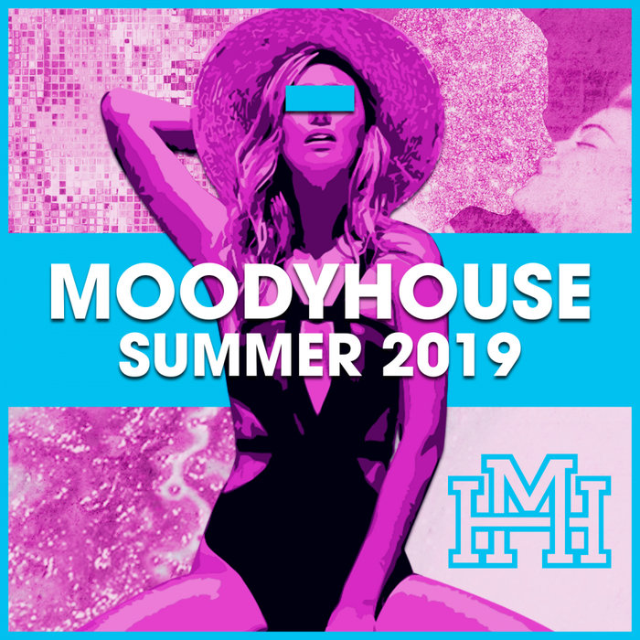 VARIOUS - MoodyHouse Summer 2019