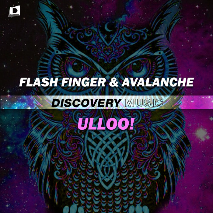 FLASH FINGER & AVALANCHE - Ulloo!