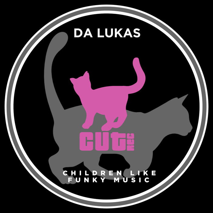 DA LUKAS - Children Like Funky Music