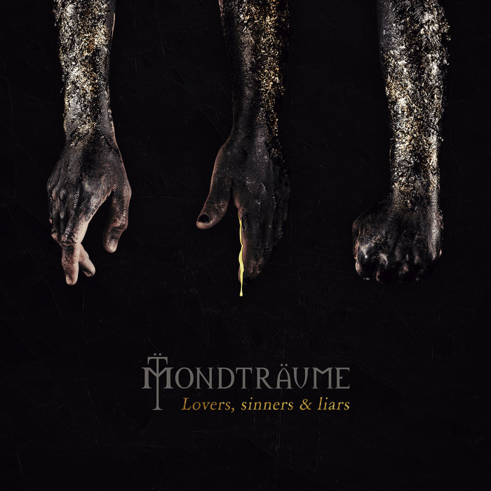 MONDTRAUME - Lovers, Sinners & Liars