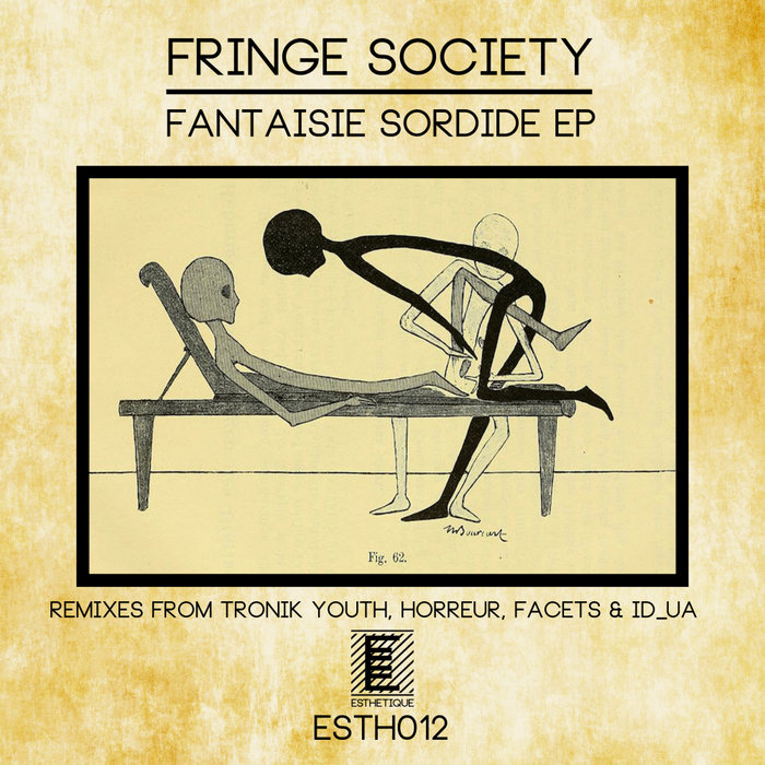 FRINGE SOCIETY - Fantaisie Sordide EP