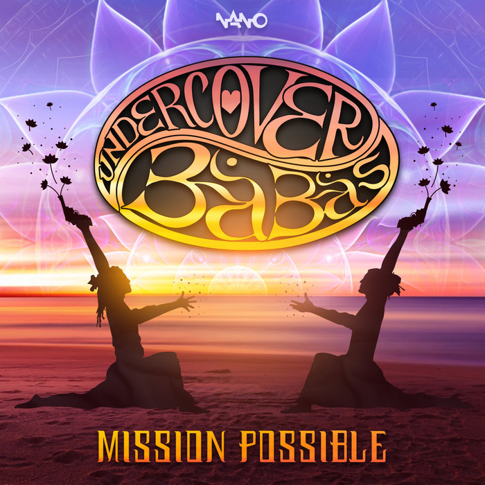 Undercover Babas feat Mandala (UK)/Braincell - Mission Possible