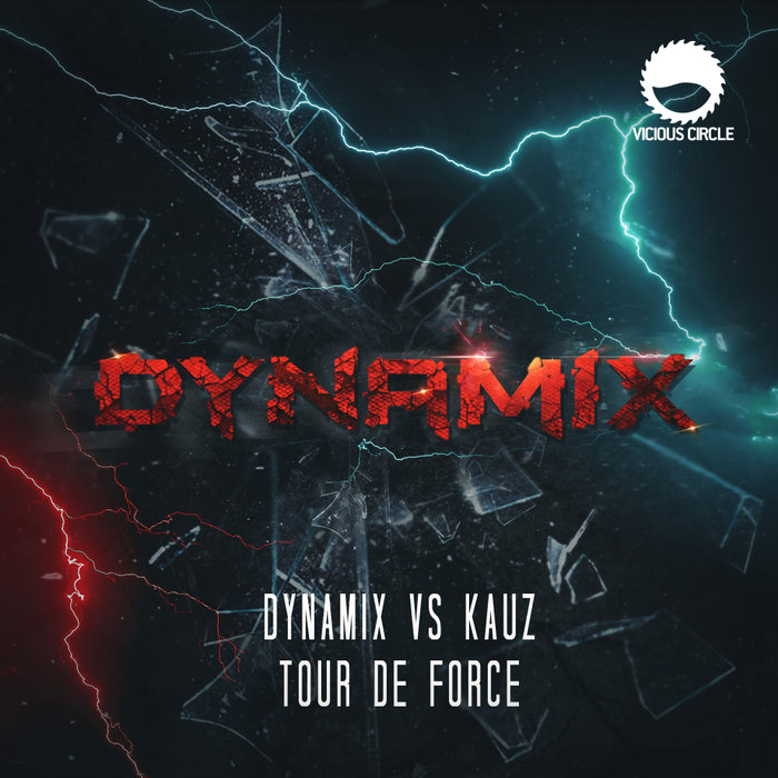 DYNAMIX vs KAUZ - Tour De Force