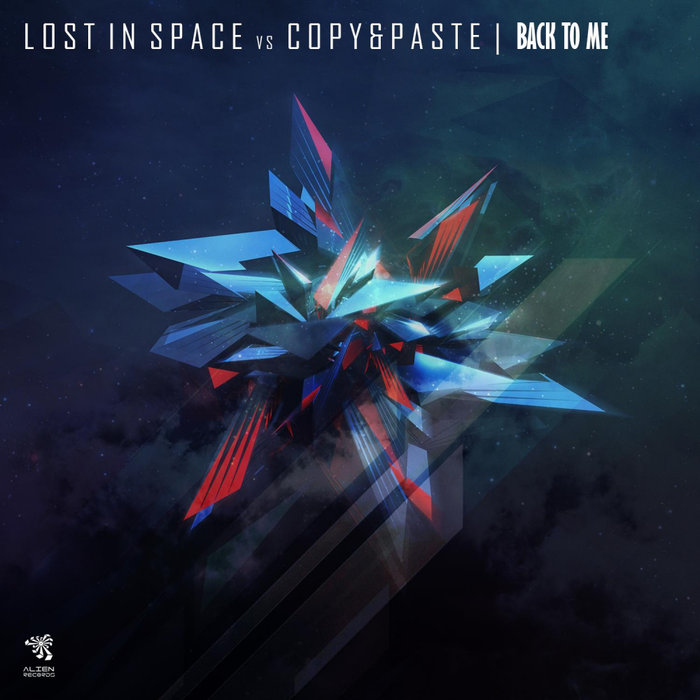 LOST IN SPACE & COPY&PASTE - Back To Me