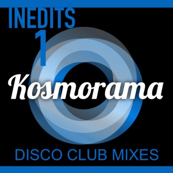 IAMNOTAROBOT/GAZZAPO/KOSMORAMADISCO DJS/MINDFULLY AWAKE - Kosmorama Inedits Vol 1
