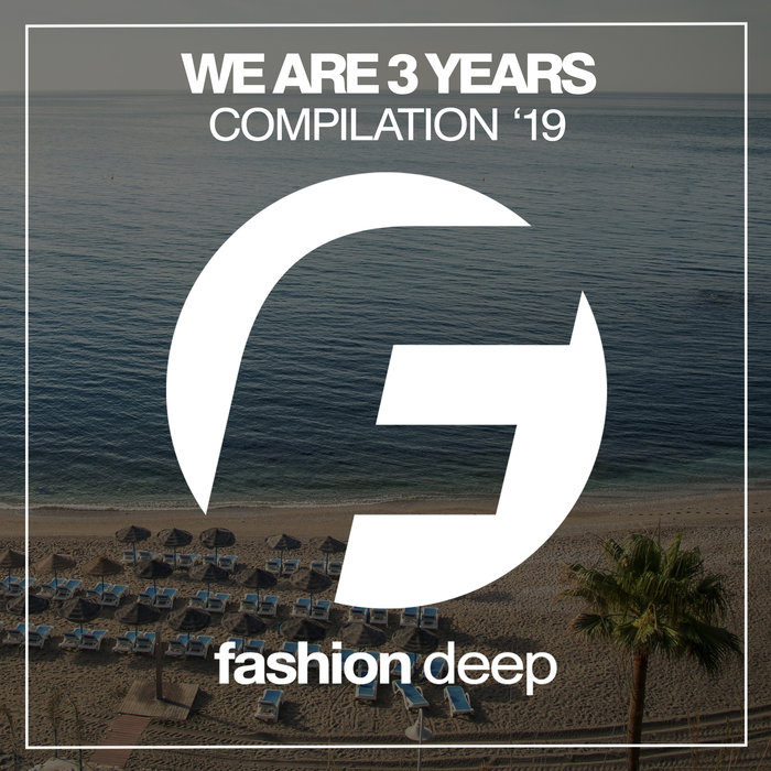 VARIOUS - We Are 3 Years Compilation '19