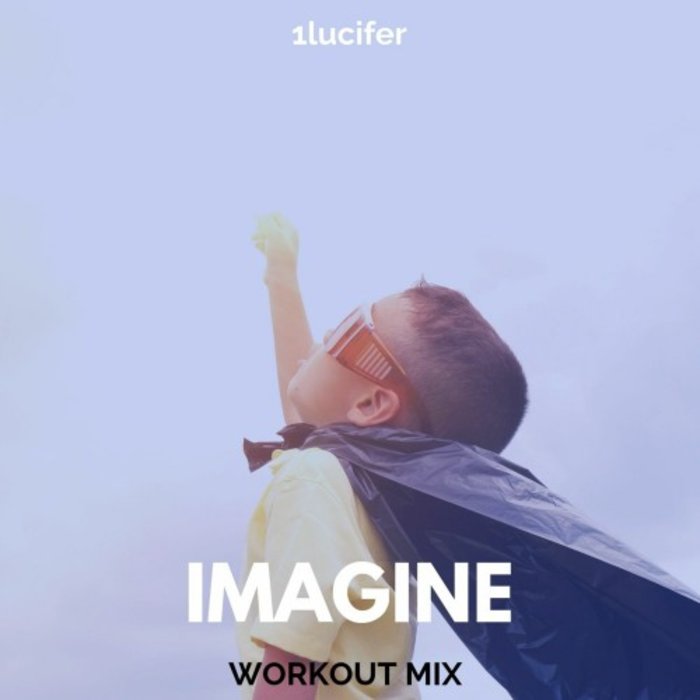 1LUCIFER - Imagine