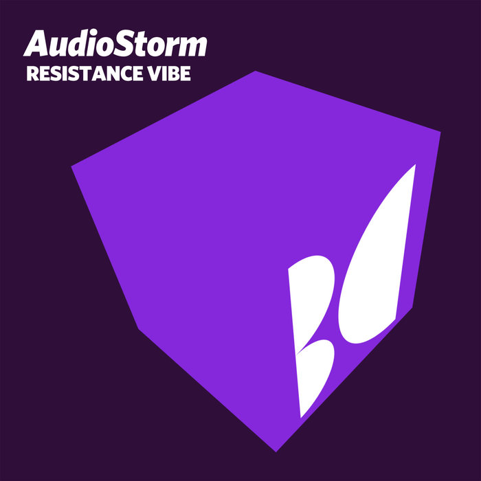 AUDIOSTORM - Resistance Vibe