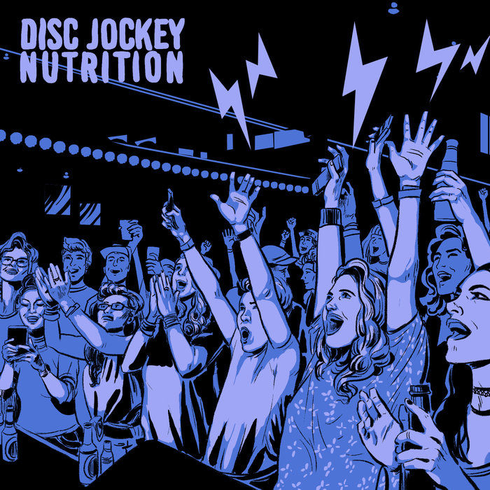 DISC JOCKEY NUTRITION - Disc Jockey Nutrition EP 11