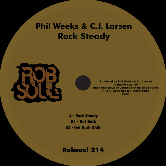 PHIL WEEKS/CJ LARSEN - Rock Steady