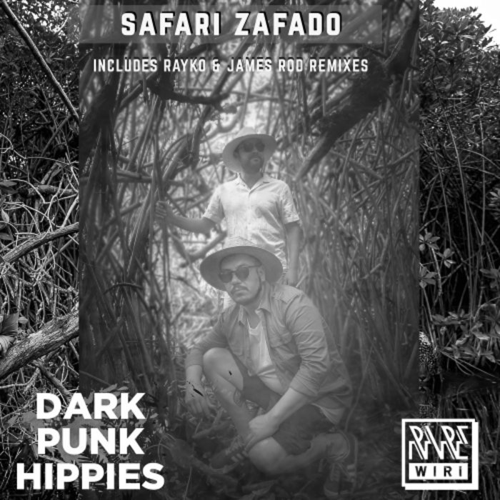 DARK PUNK HIPPIES - Safari Zafado