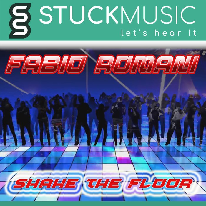 FABIO ROMANI - Shake The Floor