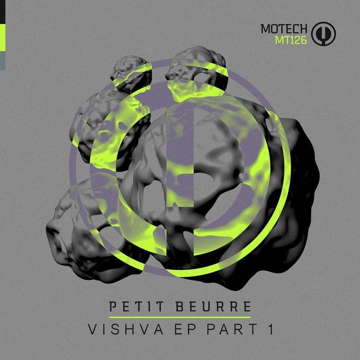 PETIT BEURRE - Vishva EP (Part 1)