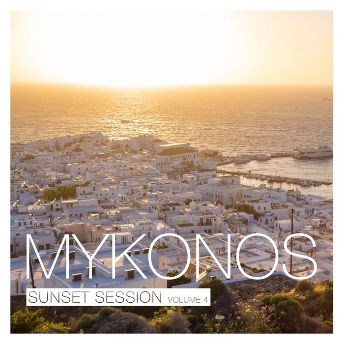 VARIOUS - Mykonos Sunset Session Vol 4
