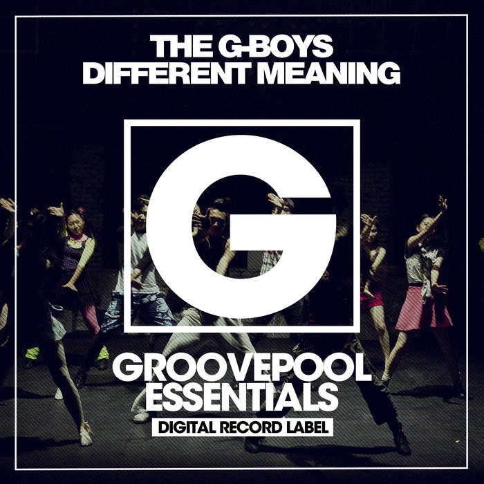 THE G-BOYS - Different Meaning