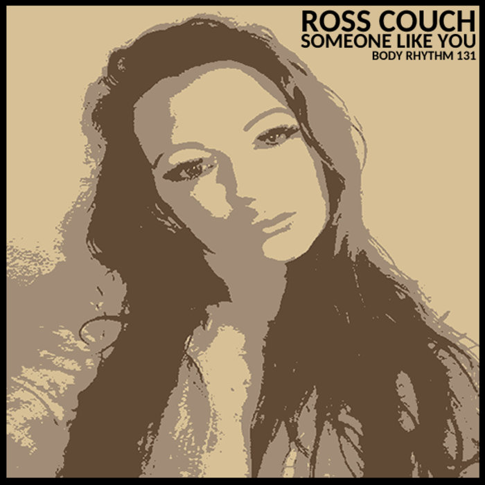 Someone like us. Ross Couch. Kamelia певица someone like you. Ross Couch — on Fire. Ross Couch - 4am (Original Mix).