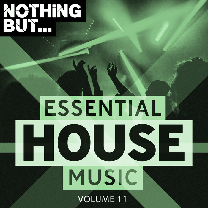 VARIOUS - Nothing But... Essential House Music Vol 11