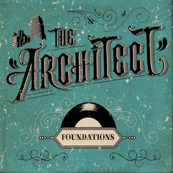 THE ARCHITECT - Foundations