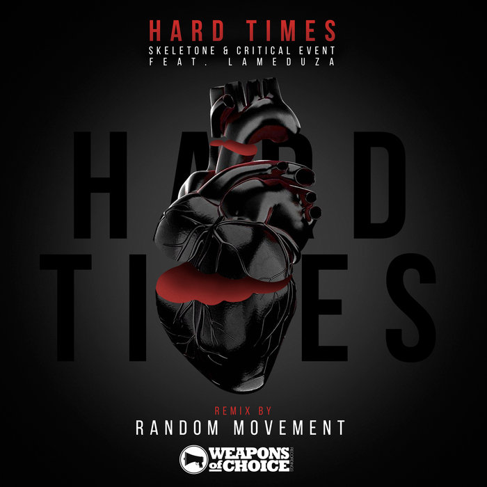 SKELETONE & CRITICAL EVENT feat LAMEDUZA - Hard Times