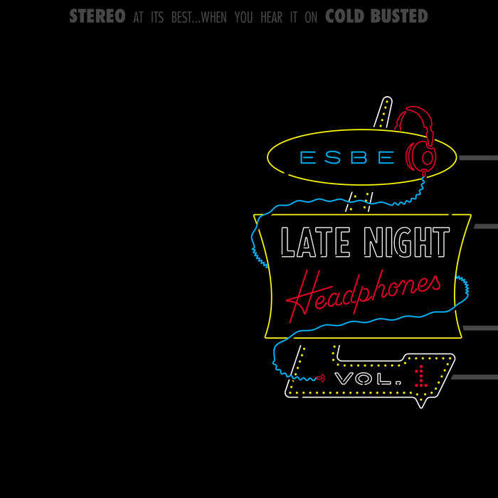 ESBE - Late Night Headphones Vol 1