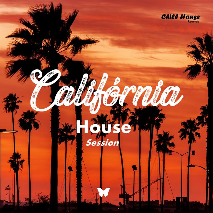 VARIOUS - CalifArrnia HouseSession